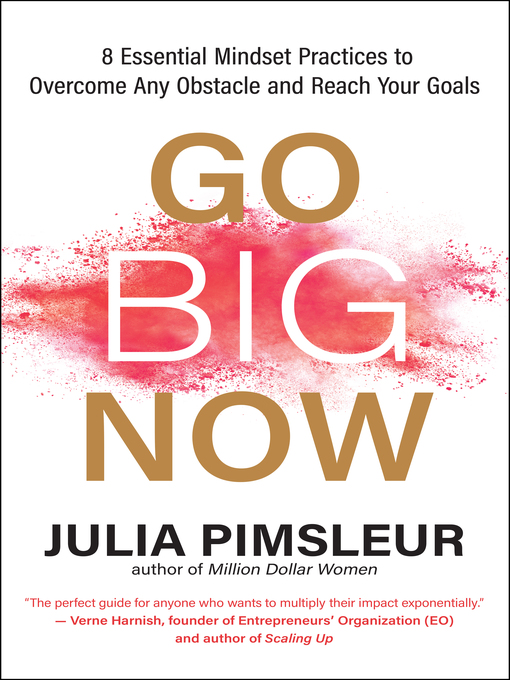 Title details for Go Big Now by Julia Pimsleur - Wait list